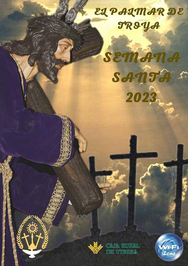 Semana Santa en El Palmar de Troya 2023 El Palmar de Troya